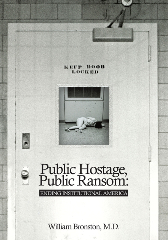 Public Hostage Public Ransom (e-bog) af M.D., William Bronston