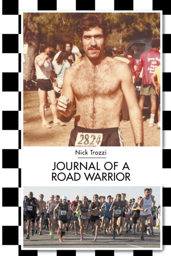 Journal of a Road Warrior (e-bog) af Trozzi, Nick