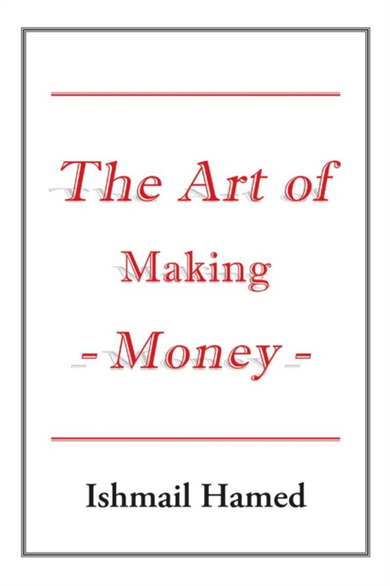 Art of Making Money