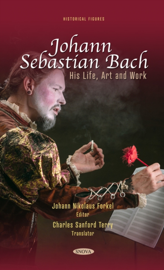 Johann Sebastian Bach: His Life, Art and Work (e-bog) af -