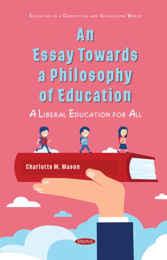 Essay Towards a Philosophy of Education: A Liberal Education for All (e-bog) af -