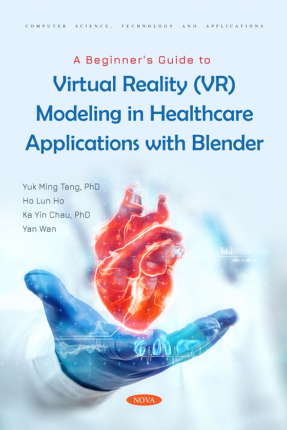 Beginner's Guide to Virtual Reality (VR) Modeling in Healthcare Applications with Blender