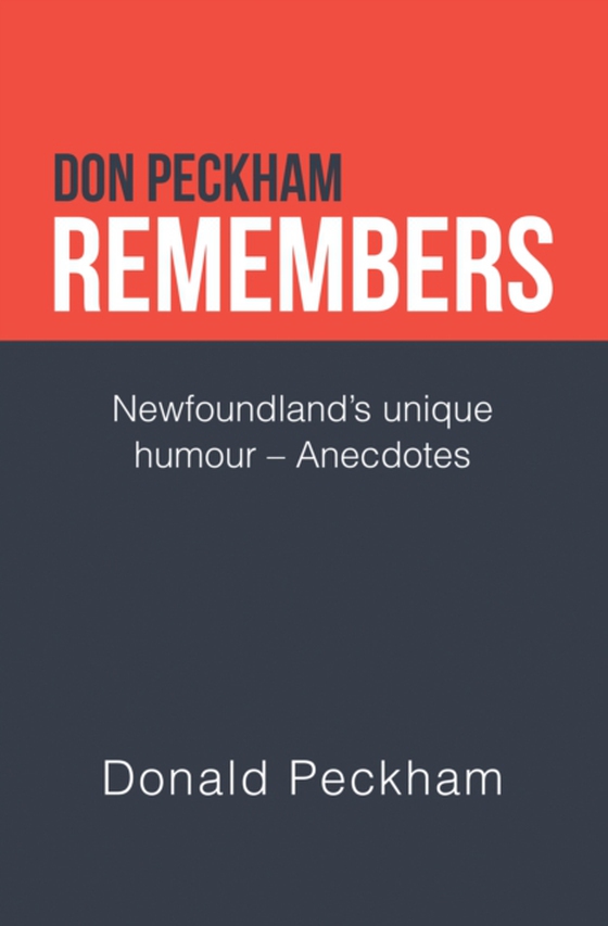 Don Peckham Remembers