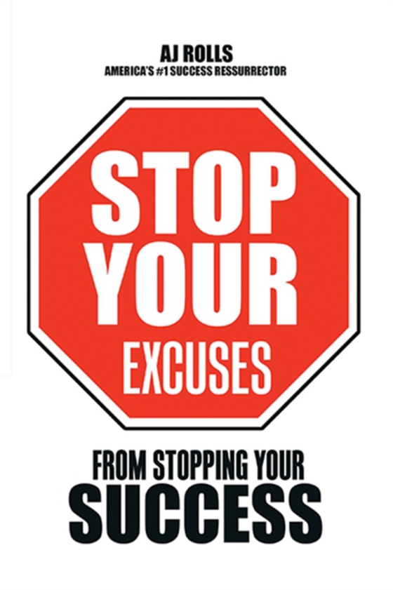 Stop Your Excuses