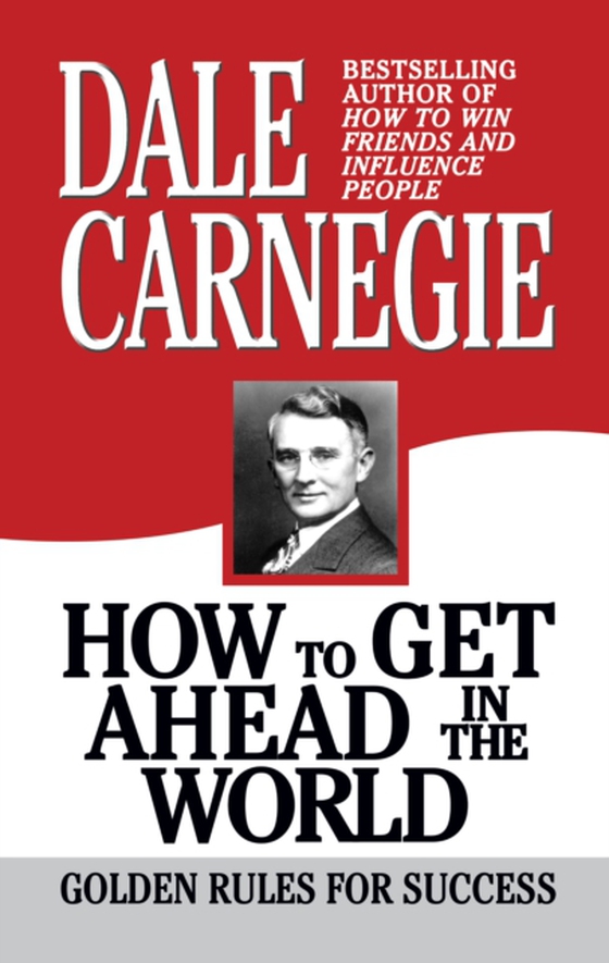 How to Get Ahead in the World  (e-bog) af Carnegie, Dale