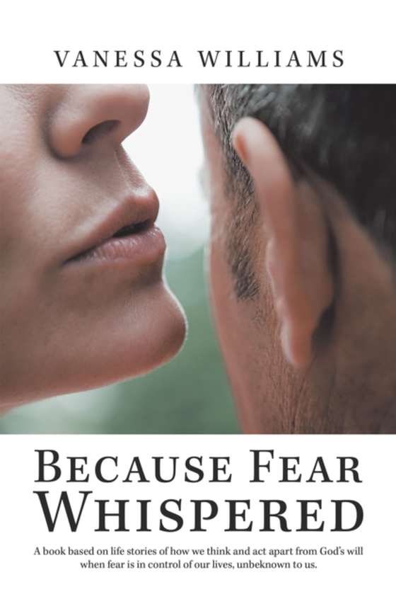 Because Fear Whispered (e-bog) af Williams, Vanessa