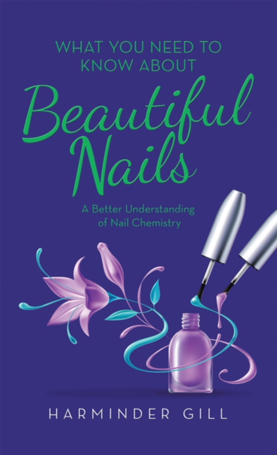 What You Need to Know About Beautiful Nails (e-bog) af Gill, Harminder