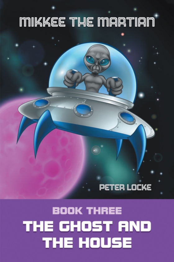 Mikkee the Martian (e-bog) af Locke, Peter