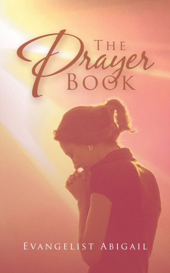 Prayer Book (e-bog) af Abigail, Evangelist