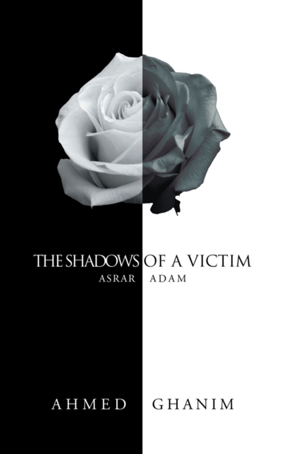 Shadows of a Victim (e-bog) af Ghanim, Ahmed