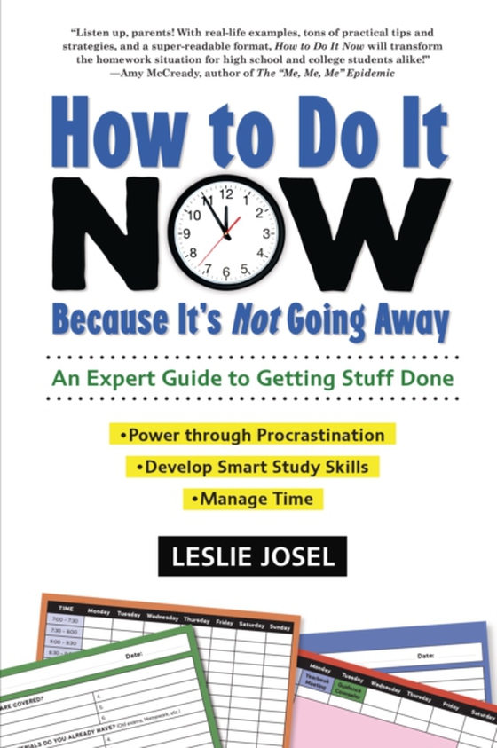 How to Do It Now Because It's Not Going Away (e-bog) af Josel, Leslie