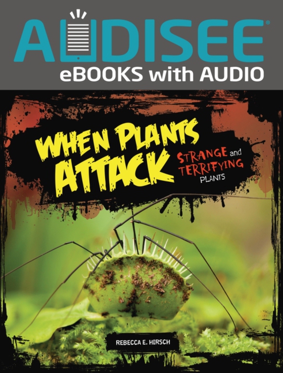 When Plants Attack