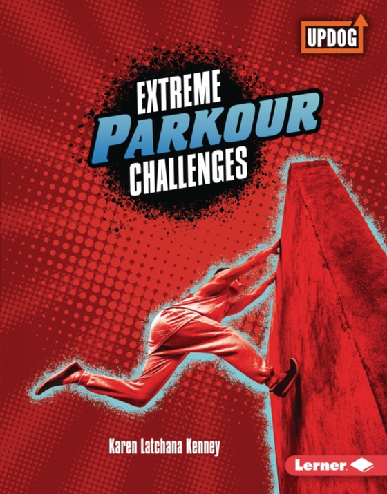 Extreme Parkour Challenges (e-bog) af Kenney, Karen Latchana