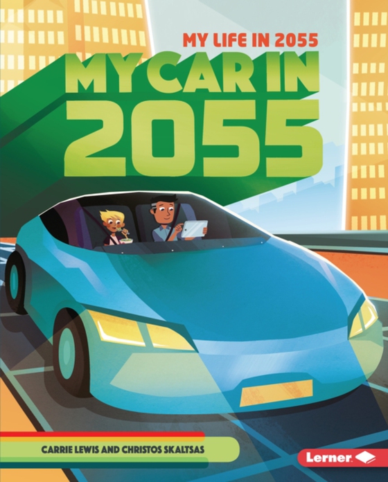 My Car in 2055 (e-bog) af Lewis, Carrie