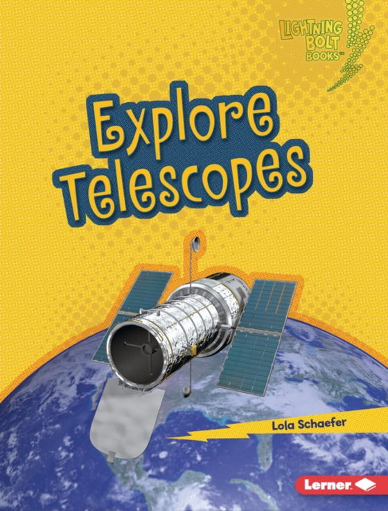 Explore Telescopes (e-bog) af Schaefer, Lola