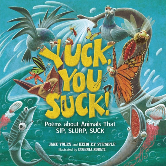 Yuck, You Suck! (e-bog) af Yolen, Jane