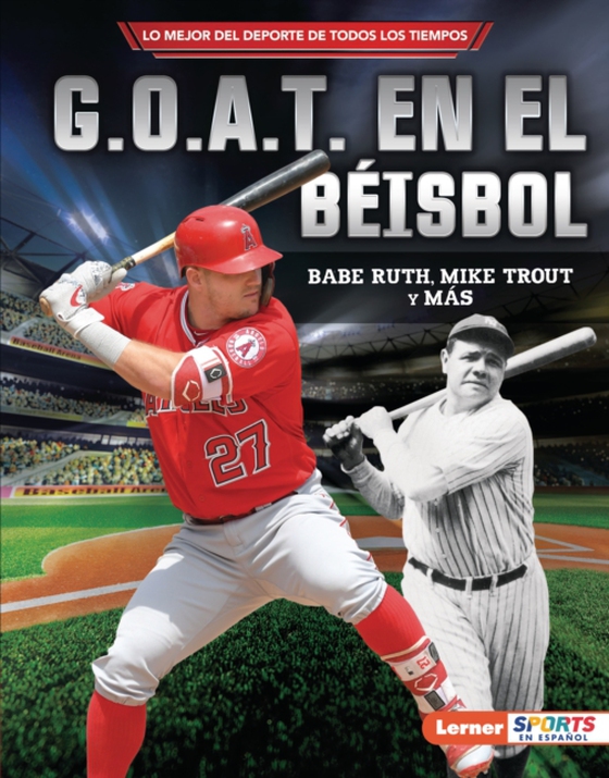 G.O.A.T. en el béisbol (Baseball's G.O.A.T.)