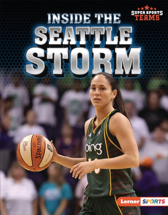 Inside the Seattle Storm (e-bog) af Hill, Anne E.