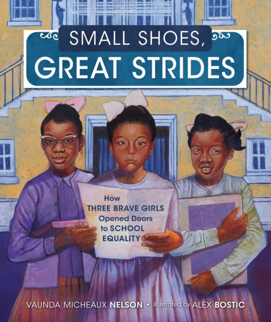 Small Shoes, Great Strides (e-bog) af Nelson, Vaunda Micheaux