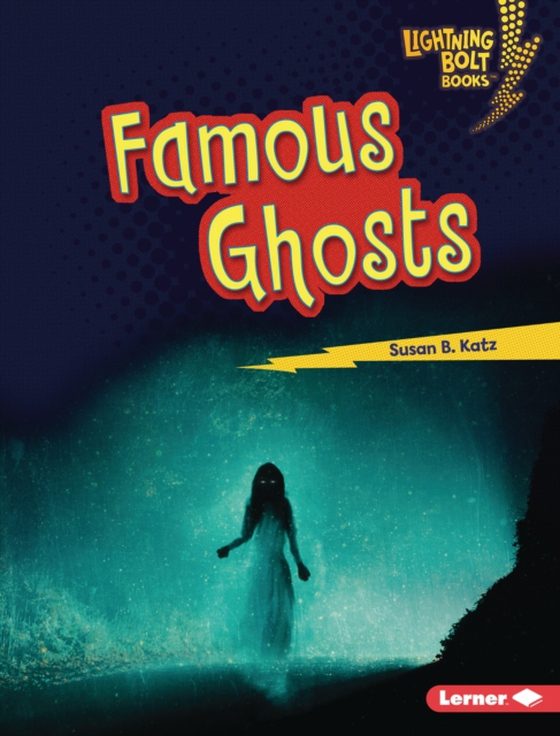 Famous Ghosts (e-bog) af Katz, Susan B.