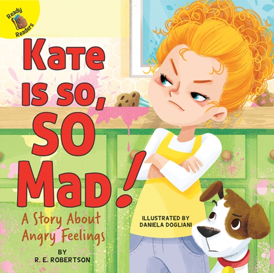 Kate Is so, SO Mad! (e-bog) af Robertson, R.E.