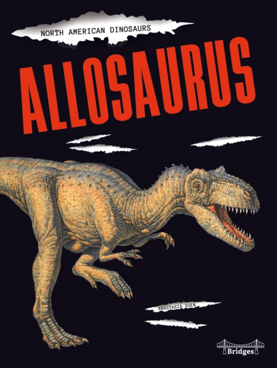 Allosaurus (e-bog) af Suen, Anastasia