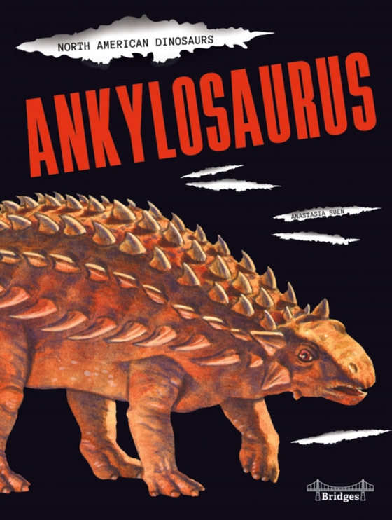 Ankylosaurus (e-bog) af Suen, Anastasia