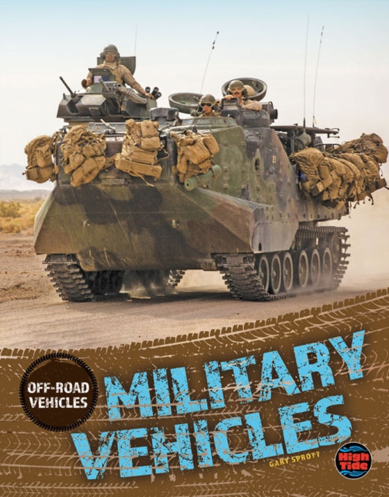 Military Vehicles (e-bog) af Sprott, Gary