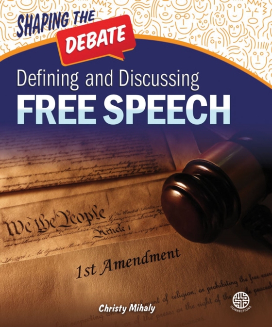 Defining and Discussing Free Speech (e-bog) af Mihaly, Christy