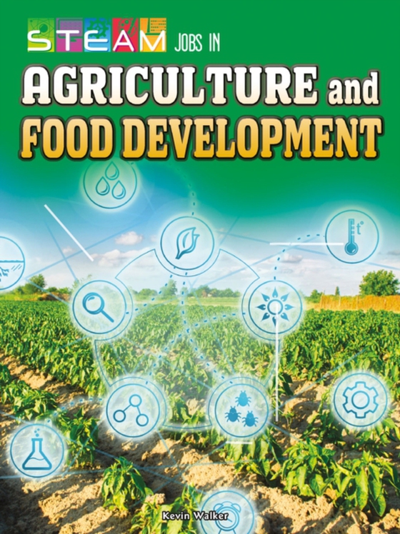 STEAM Jobs in Agriculture and Food Development (e-bog) af Walker, Kevin