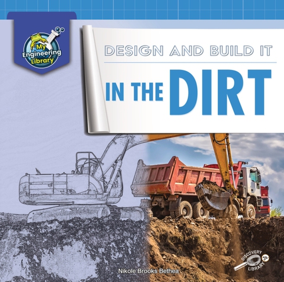 Design and Build It in the Dirt (e-bog) af Bethea, Nikole Brooks