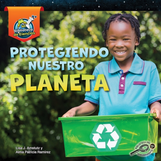 Protegiendo nuestro planeta (e-bog) af Ramirez, Alma Patricia