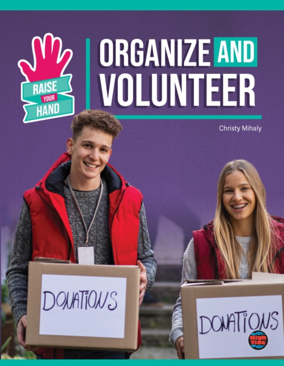 Organize and Volunteer 