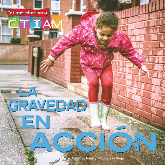 La gravedad en acción (e-bog) af Gulati, Annette