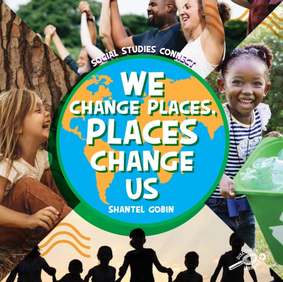 We Change Places, Places Change Us (e-bog) af Gobin, Shantel