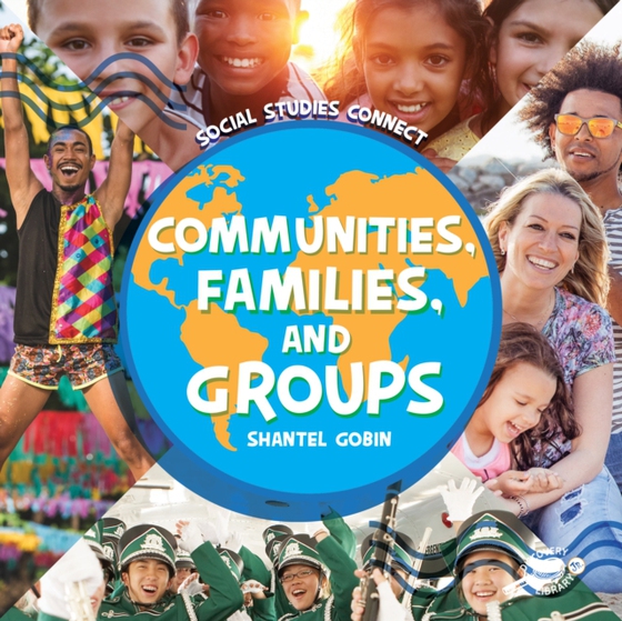 Communities, Families, and Groups (e-bog) af Gobin, Shantel