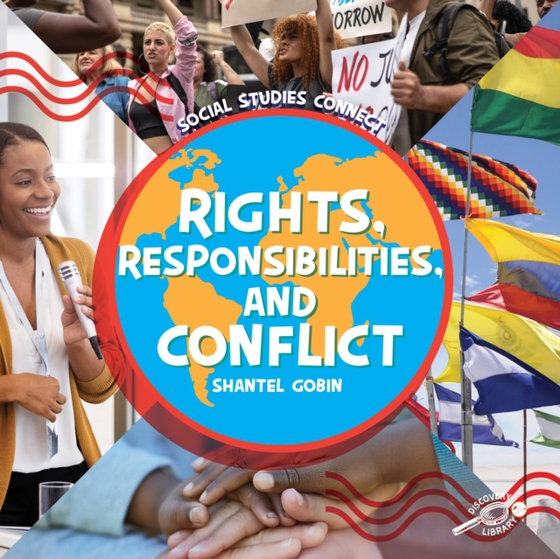 Rights, Responsibilities, and Conflict (e-bog) af Gobin, Shantel