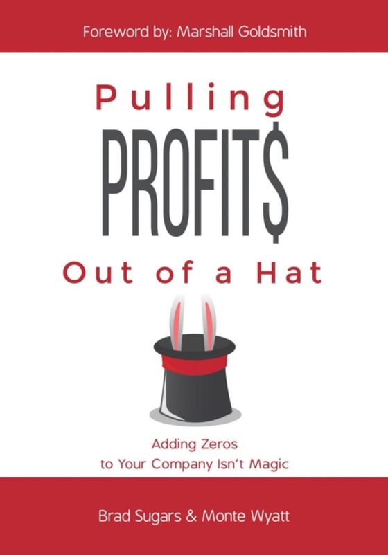 Pulling Profits Out of a Hat (e-bog) af Wyatt, Monte