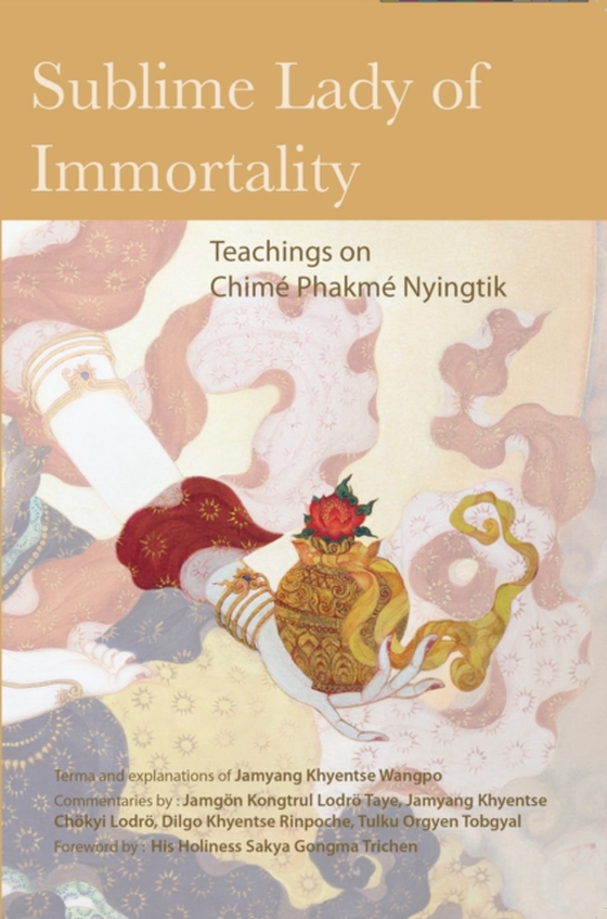 Sublime Lady of Immortality (e-bog) af Taye, Jamgon Kongtrul Lodro