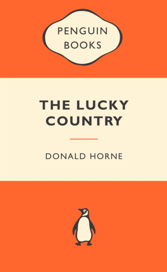 Lucky Country: Popular Penguins (e-bog) af Horne, Donald