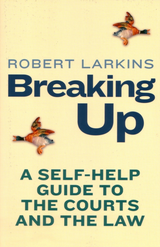 Breaking Up (e-bog) af Larkins, Robert