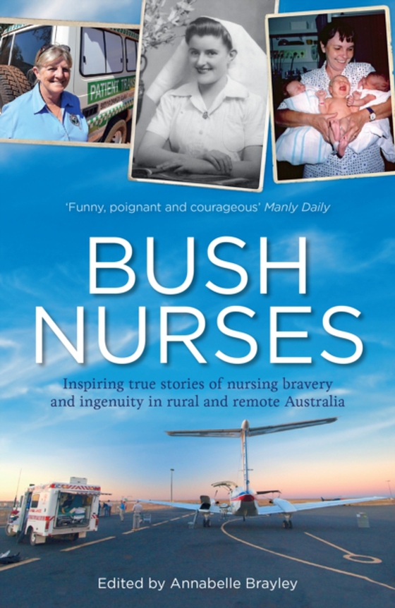 Bush Nurses (e-bog) af Brayley, Annabelle