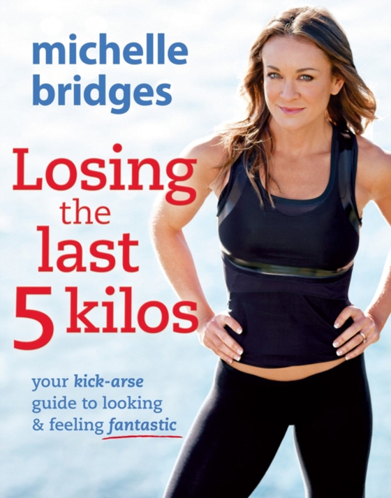 Losing The Last 5 Kilos (e-bog) af Bridges, Michelle