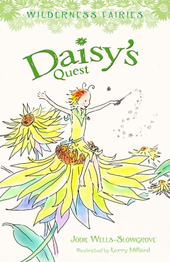 Daisy's Quest: Wilderness Fairies (Book 1) (e-bog) af Wells-Slowgrove, Jodie