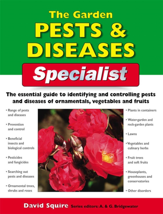 Garden Pests and Diseases Specialist (e-bog) af David Squire