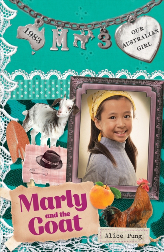 Our Australian Girl: Marly and the Goat (Book 3) (e-bog) af Pung, Alice