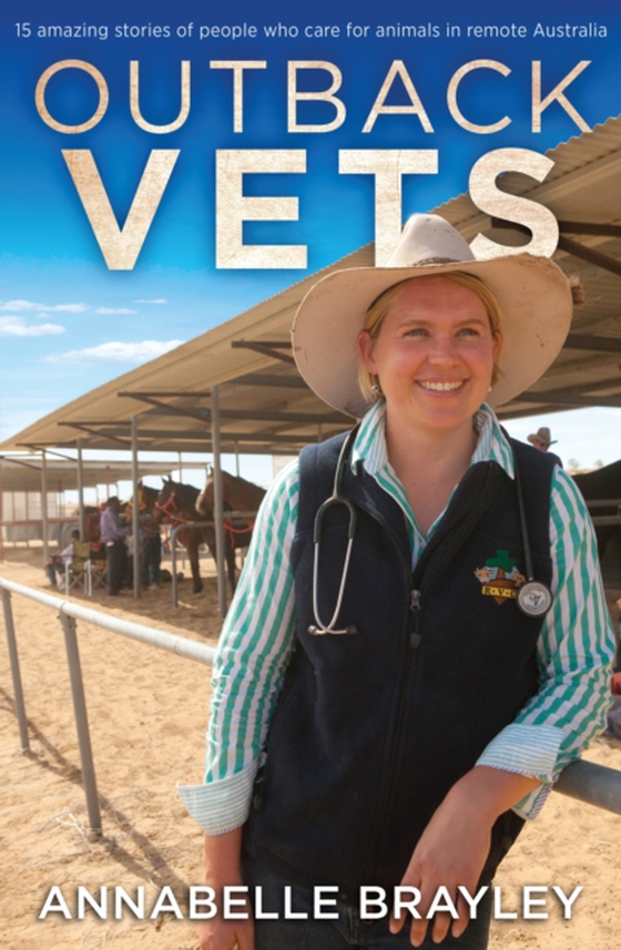 Outback Vets (e-bog) af Brayley, Annabelle