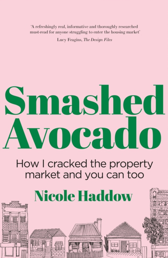 Smashed Avocado (e-bog) af Haddow, Nicole