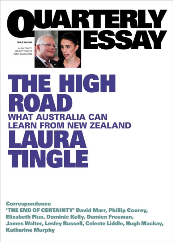 Quarterly Essay 80 The High Road