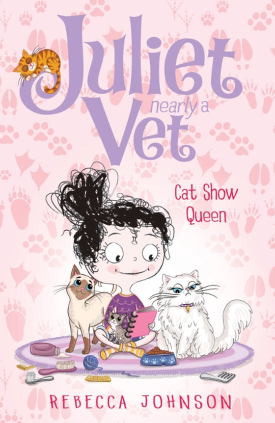 Cat Show Queen: Juliet, Nearly a Vet (Book 10) (e-bog) af Johnson, Rebecca